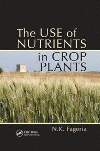 bokomslag The Use of Nutrients in Crop Plants