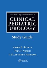 bokomslag Kelalis-King-Belman Textbook of Clinical Pediatric Urology Study Guide