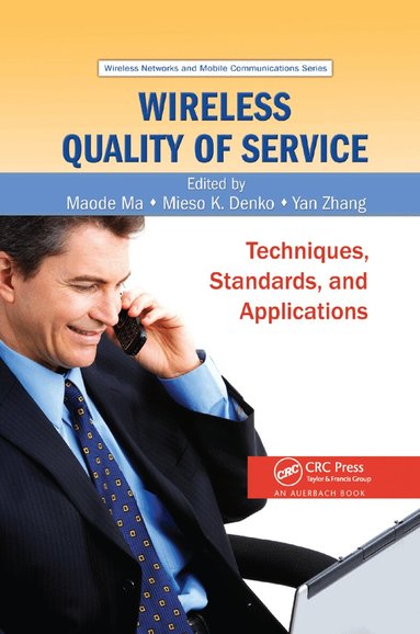 Maode Ma, Mieso K. Denko - Wireless Quality of Service, Häftad
