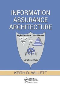 bokomslag Information Assurance Architecture