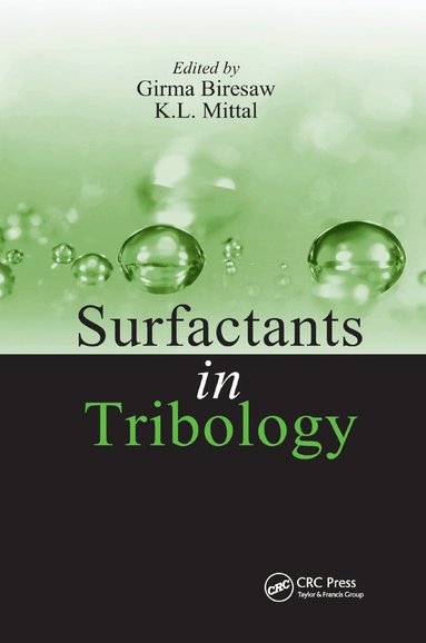 Girma Biresaw, K.L. Mittal - Surfactants in Tribology, Volume 1, Häftad