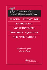 bokomslag Spectral Theory for Random and Nonautonomous Parabolic Equations and Applications