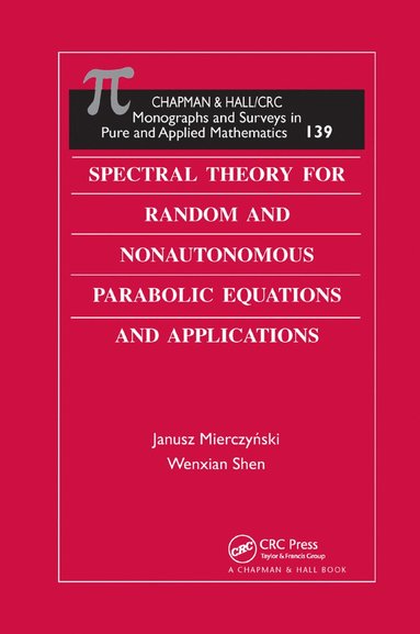 bokomslag Spectral Theory for Random and Nonautonomous Parabolic Equations and Applications