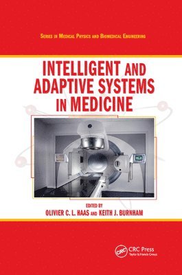Intelligent and Adaptive Systems in Medicine 1