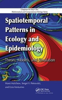bokomslag Spatiotemporal Patterns in Ecology and Epidemiology