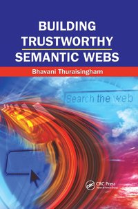 bokomslag Building Trustworthy Semantic Webs