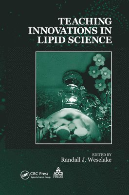 Teaching Innovations in Lipid Science 1