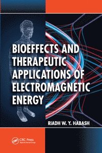 bokomslag Bioeffects and Therapeutic Applications of Electromagnetic Energy
