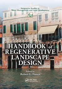 bokomslag Handbook of Regenerative Landscape Design