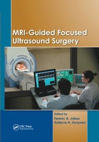 bokomslag MRI-Guided Focused Ultrasound Surgery