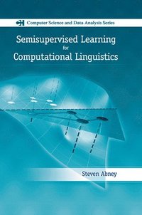 bokomslag Semisupervised Learning for Computational Linguistics