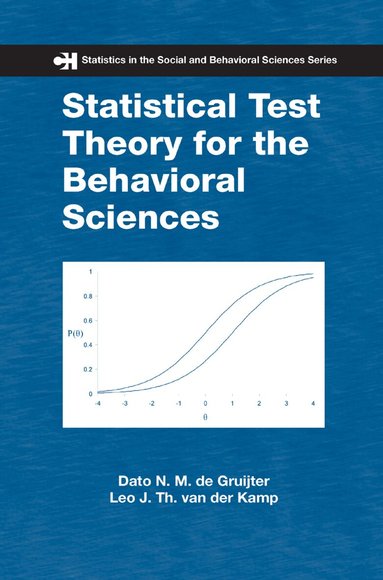 Dato N. M. de Gruijter, Leo J. Th. van der Kamp - Statistical Test Theory for the Behavioral Sciences, Häftad