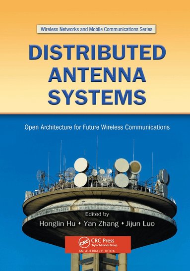 Yan Zhang, Honglin Hu, Jijun Luo - Distributed Antenna Systems, Häftad