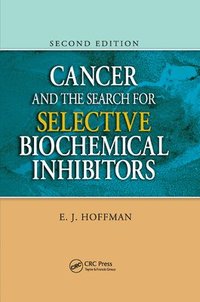 bokomslag Cancer and the Search for Selective Biochemical Inhibitors