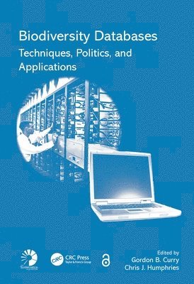 Gordon B. Curry, Chris J. Humphries - Biodiversity Databases, Häftad
