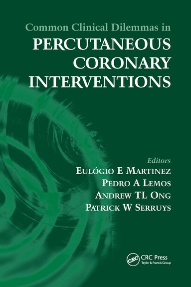 bokomslag Common Clinical Dilemmas in Percutaneous Coronary Interventions