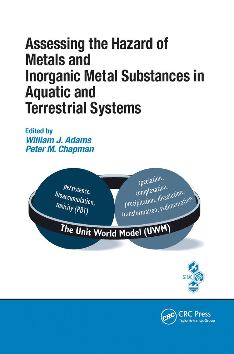 Assessing the Hazard of Metals and Inorganic Metal Substances in Aquatic and Terrestrial Systems 1