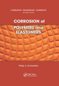 bokomslag Corrosion of Polymers and Elastomers