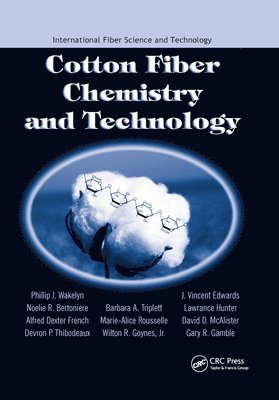 Cotton Fiber Chemistry and Technology 1