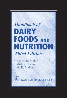 Handbook of Dairy Foods and Nutrition 1