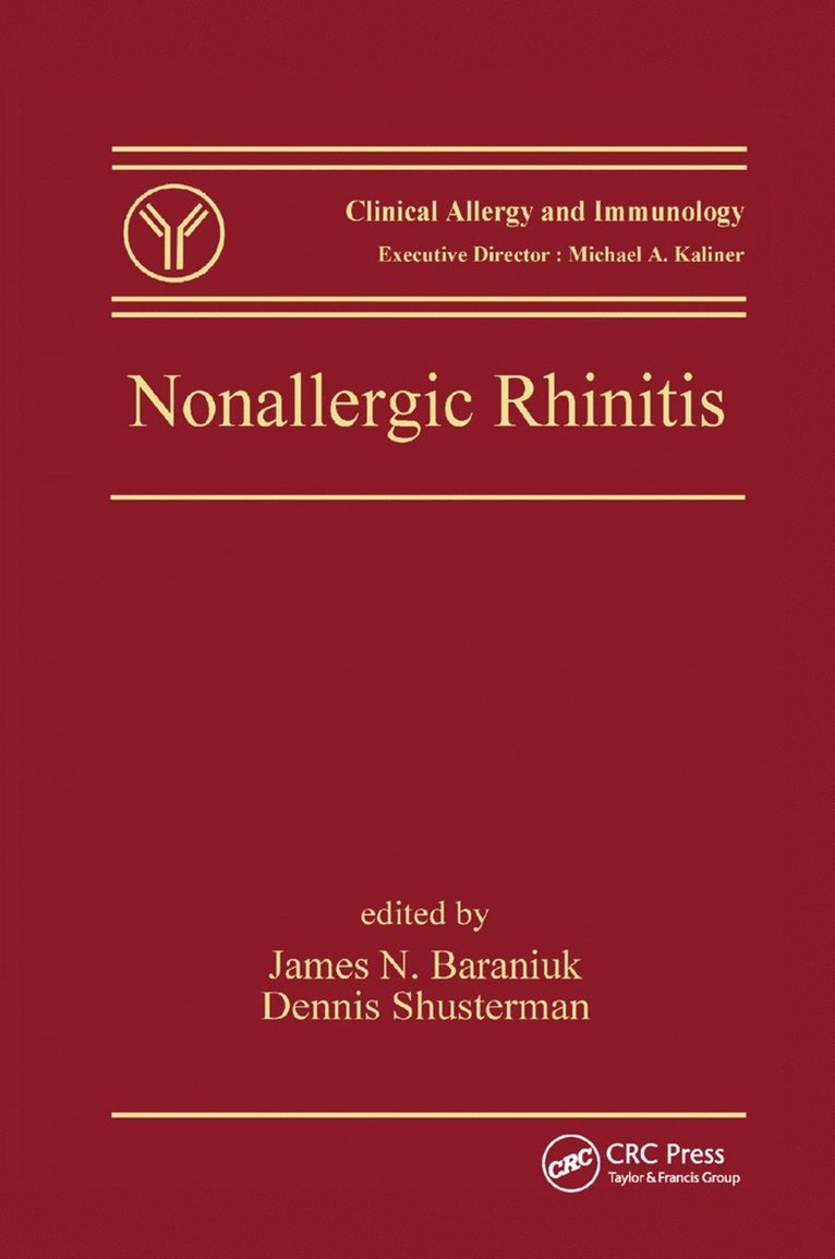 James N. Baraniuk, Dennis J. Shusterman - Nonallergic Rhinitis, Häftad