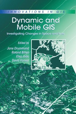 Dynamic and Mobile GIS 1