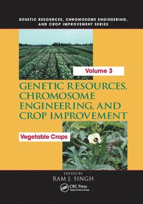 Genetic Resources, Chromosome Engineering, and Crop Improvement 1