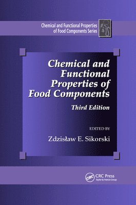 Poland) Sikorski, Zdzislaw E. (Gdansk University of Technology - Chemical and Functional Properties of Food Components, Häftad