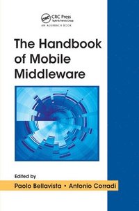bokomslag The Handbook of Mobile Middleware