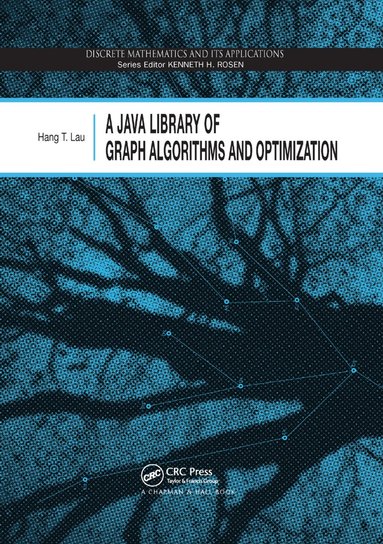 Hang T. Lau - Java Library of Graph Algorithms and Optimization, Häftad