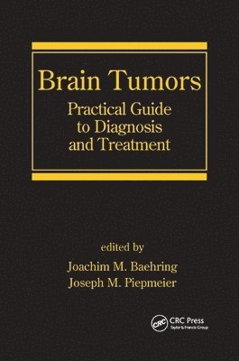 Joachim M. Baehring, Joseph M. Piepmeier - Brain Tumors, Häftad