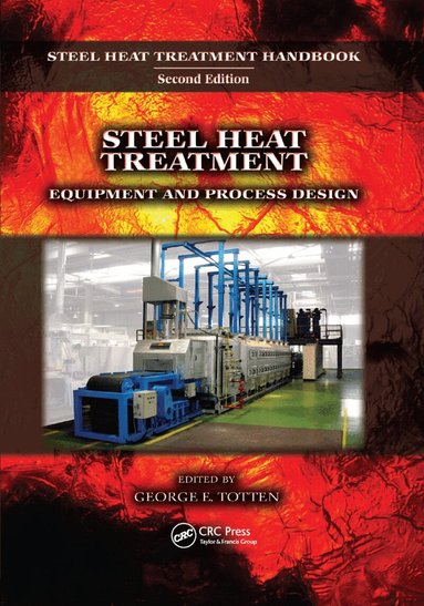 George E. Totten - Steel Heat Treatment, Häftad