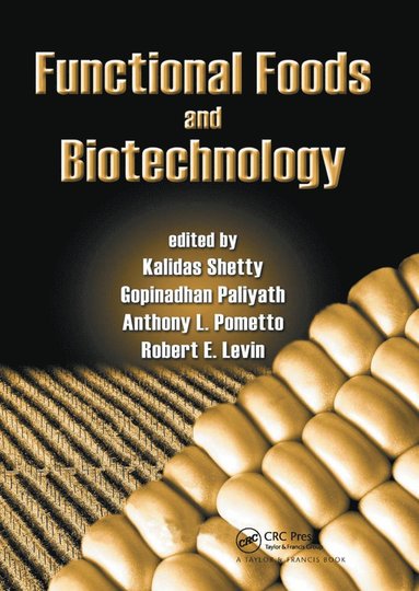 bokomslag Functional Foods and Biotechnology