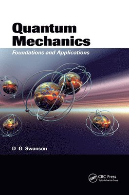 Donald Gary Swanson - Quantum Mechanics, Häftad