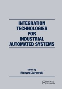 bokomslag Integration Technologies for Industrial Automated Systems