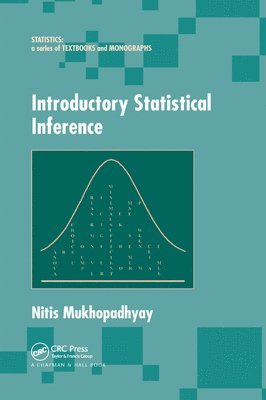 Nitis Mukhopadhyay - Introductory Statistical Inference, Häftad