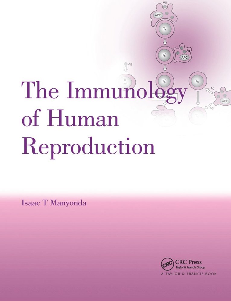 Isaac T. Manyonda - Immunology of Human Reproduction, Häftad