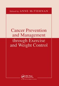 bokomslag Cancer Prevention and Management through Exercise and Weight Control