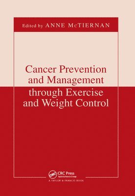 bokomslag Cancer Prevention and Management through Exercise and Weight Control