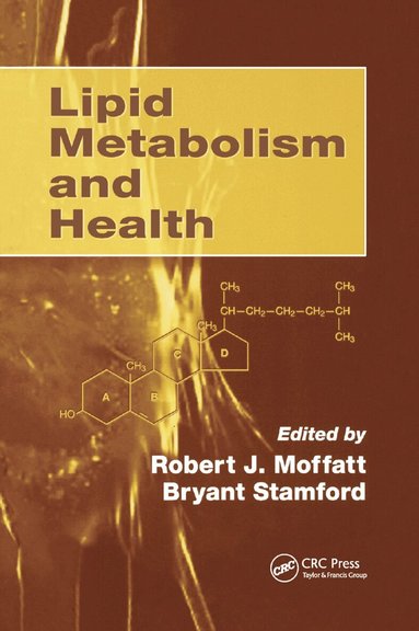 Robert J. Moffatt, Bryant Stamford - Lipid Metabolism and Health, Häftad