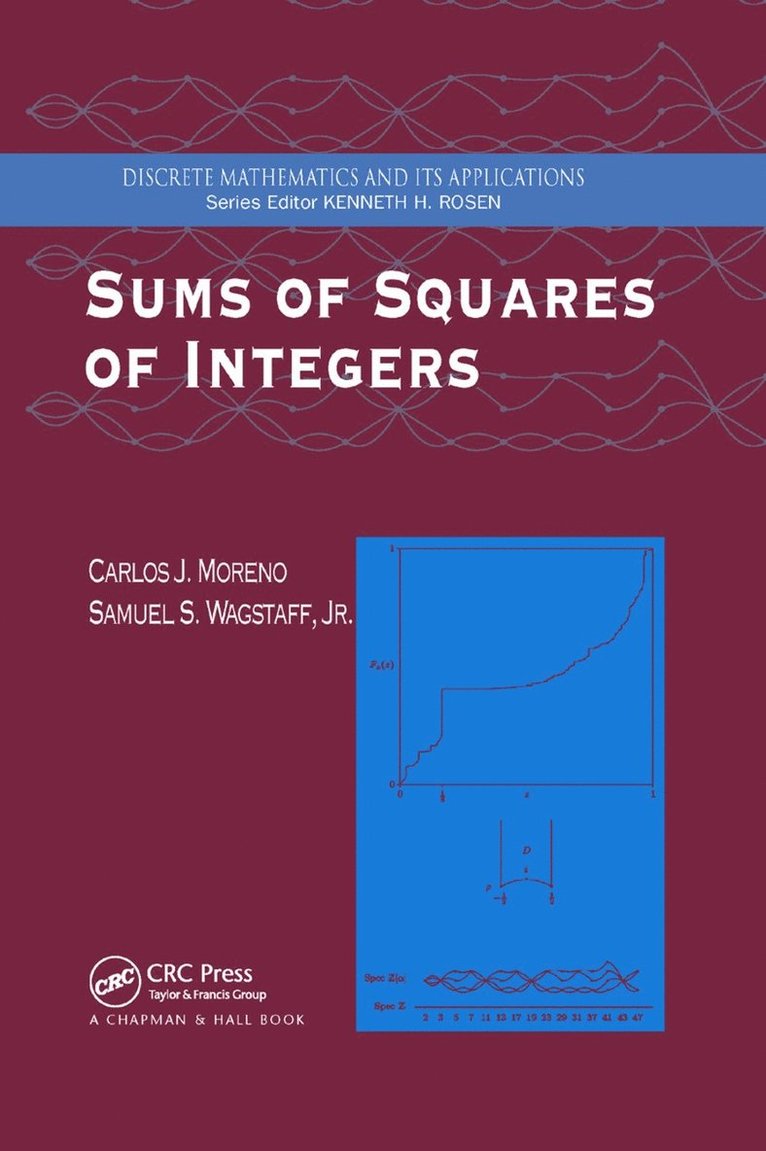 Carlos J. Moreno, Jr. Wagstaff, Samuel S. Wagstaff Jr. - Sums of Squares of Integers, Häftad