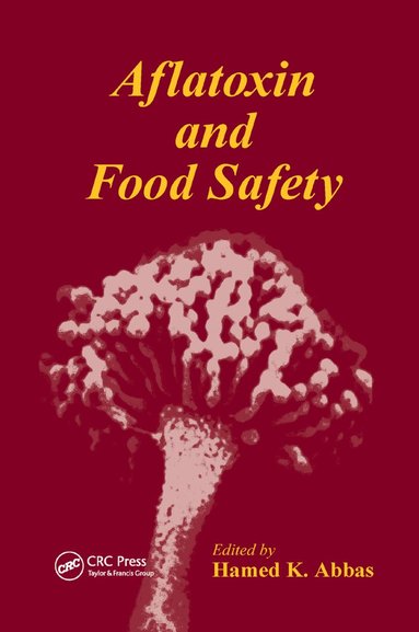 bokomslag Aflatoxin and Food Safety