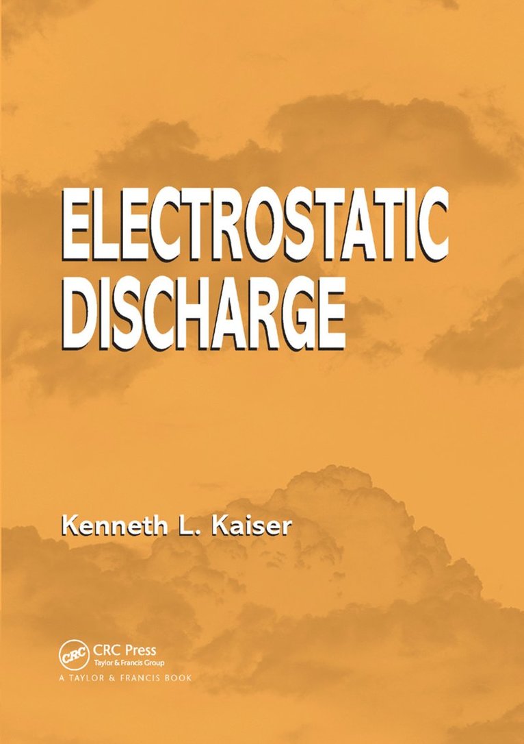 Kenneth L. Kaiser - Electrostatic Discharge, Häftad