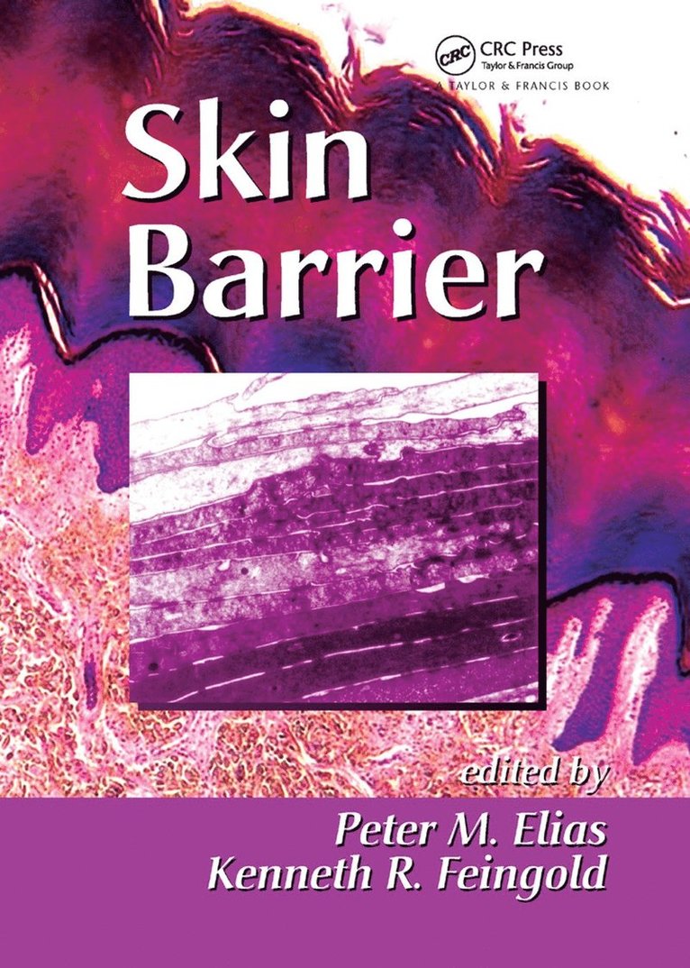 Peter M. Elias, Kenneth R. Feingold, Peter M Elias, Kenneth R Feingold - Skin Barrier, Häftad