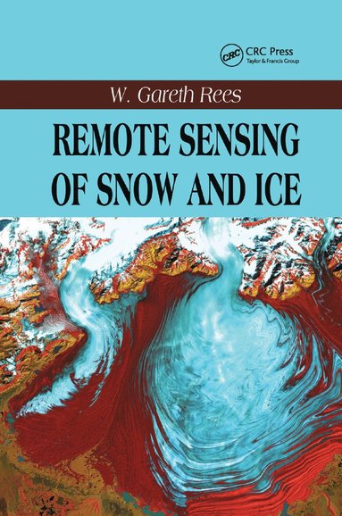 bokomslag Remote Sensing of Snow and Ice