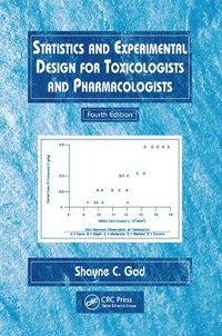 bokomslag Statistics and Experimental Design for Toxicologists and Pharmacologists