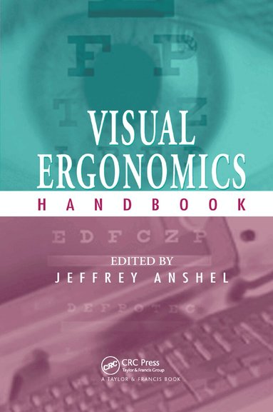 Jeffrey Anshel - Visual Ergonomics Handbook, Häftad