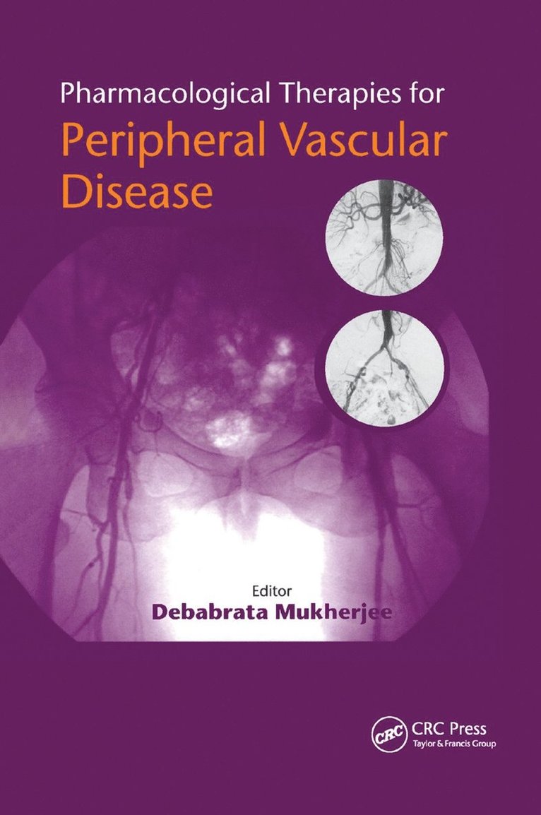 Debabrata Mukherjee - Pharmacological Therapies for Peripheral Vascular Disease, Häftad