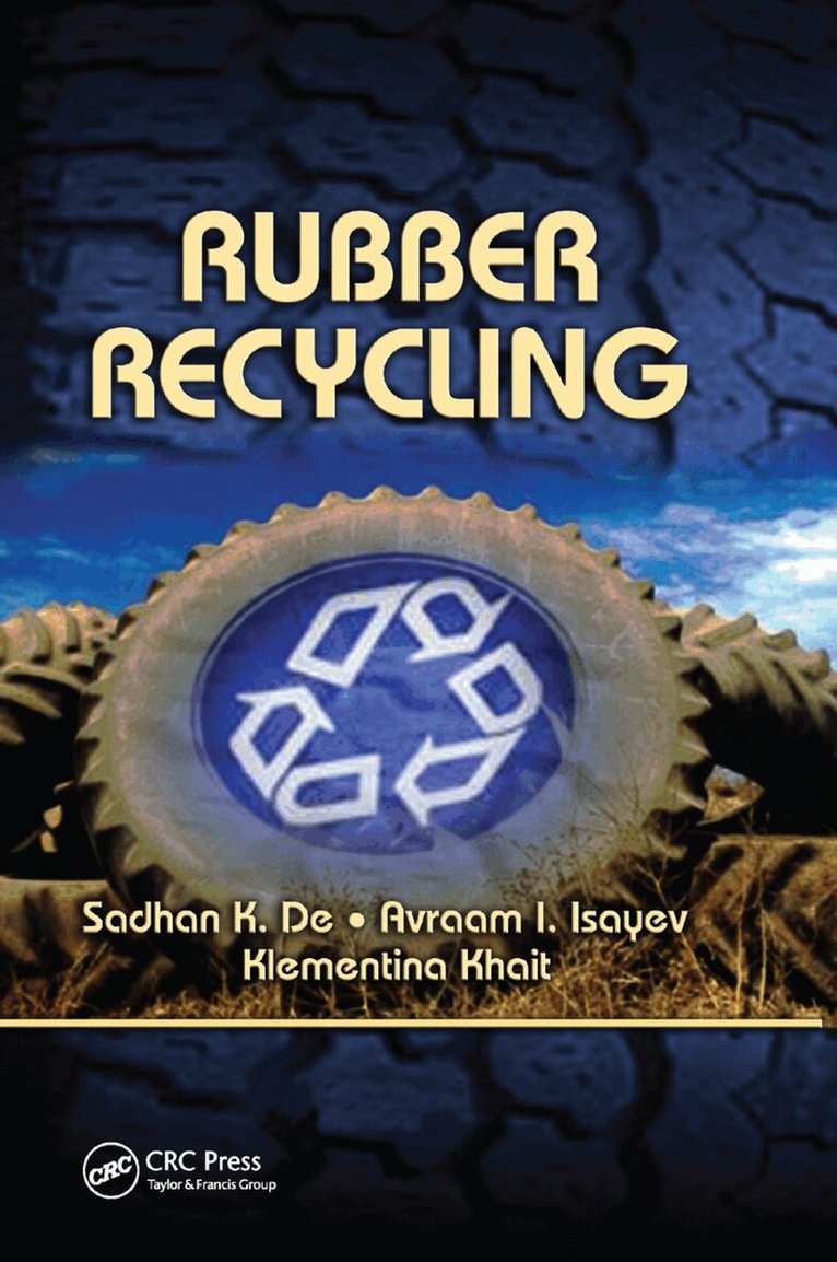 Sadhan K. De, Avraam Isayev, Klementina Khait - Rubber Recycling, Häftad