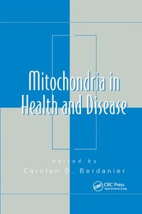 bokomslag Mitochondria in Health and Disease